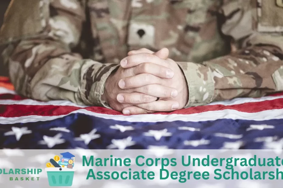Marine Corps Undergraduate Associate Degree Scholarship