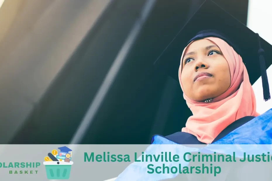 Melissa Linville Criminal Justice Scholarship