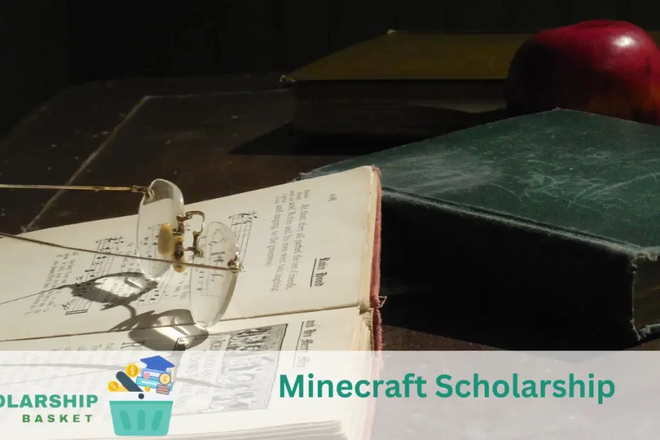 Minecraft Scholarship