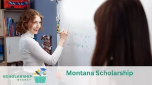 Montana Scholarship