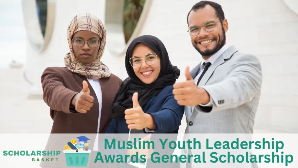 Muslim Youth Leadership Awards General Scholarship