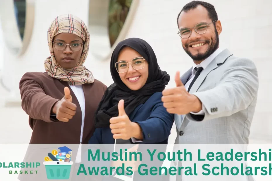Muslim Youth Leadership Awards General Scholarship