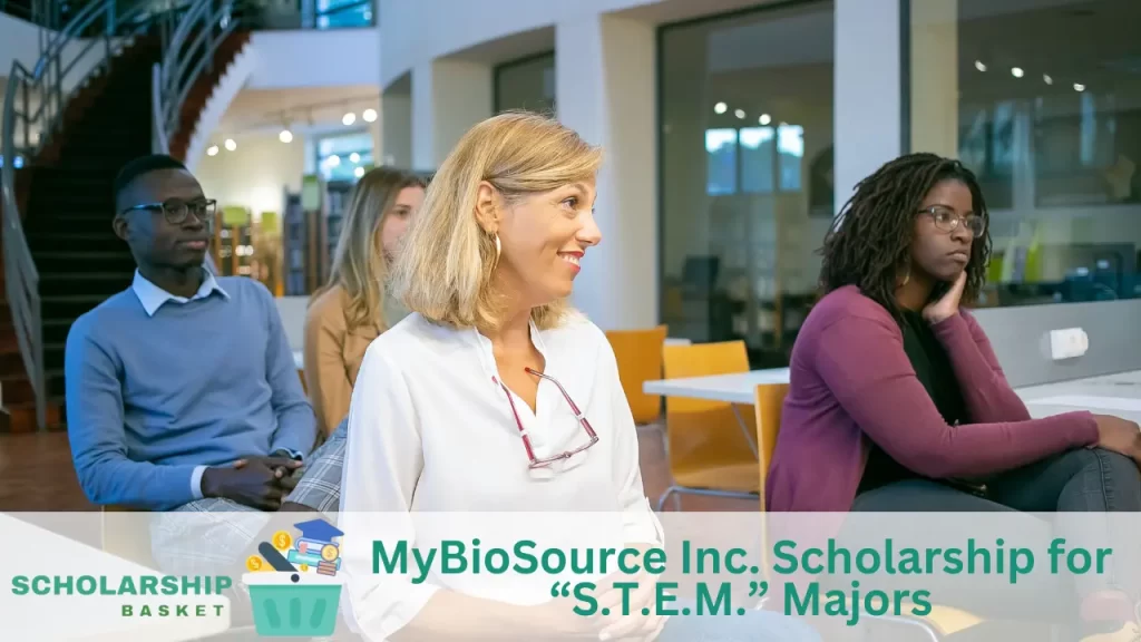 MyBioSource Inc. Scholarship for “S.T.E.M.” Majors