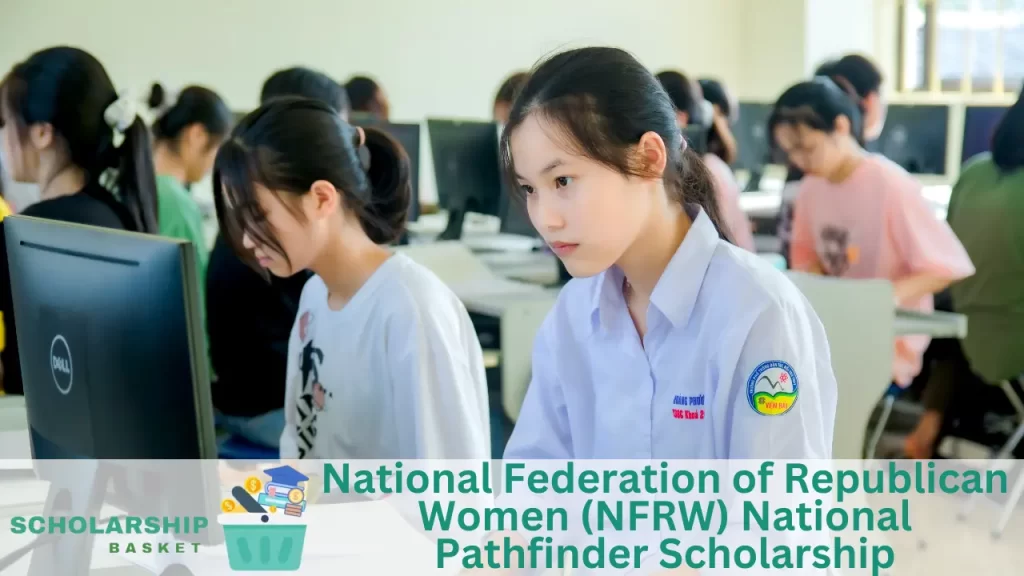 National Federation of Republican Women (NFRW) National Pathfinder Scholarship