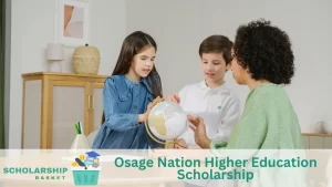 Osage Nation Higher Education Scholarship