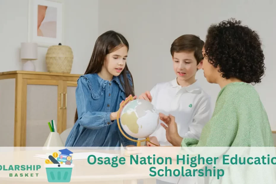 Osage Nation Higher Education Scholarship