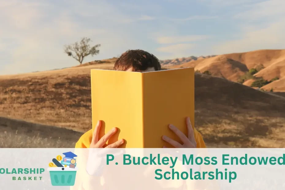 P. Buckley Moss Endowed Scholarship