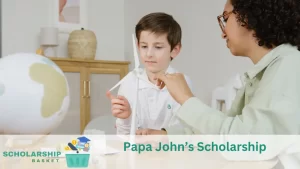 Papa John’s Scholarship