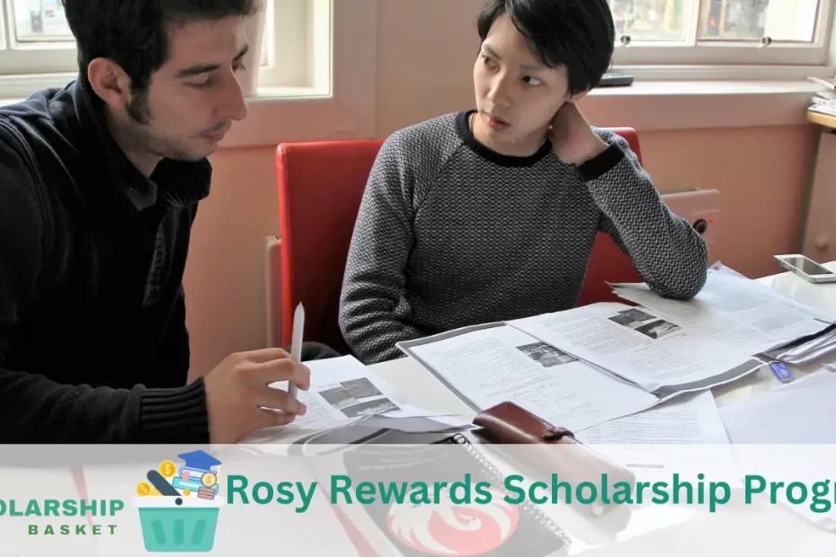 Rosy Rewards Scholarship Program