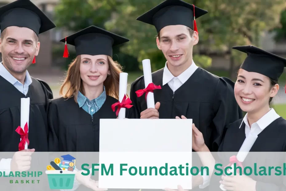 SFM Foundation Scholarship