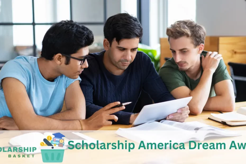 Scholarship America Dream Award