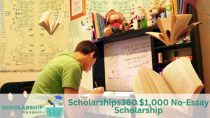 Scholarships360 $1,000 No-Essay Scholarship