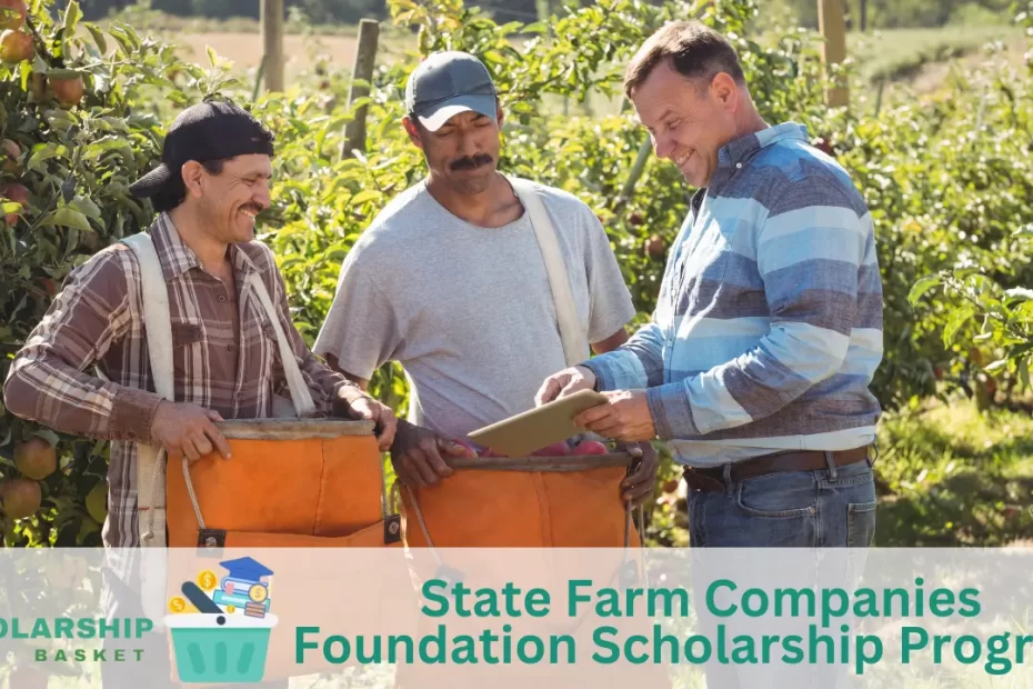 State Farm Companies Foundation Scholarship Program