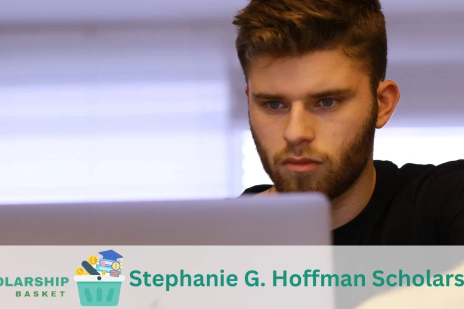 Stephanie G. Hoffman Scholarship