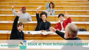 Stuck at Prom Scholarship Contest