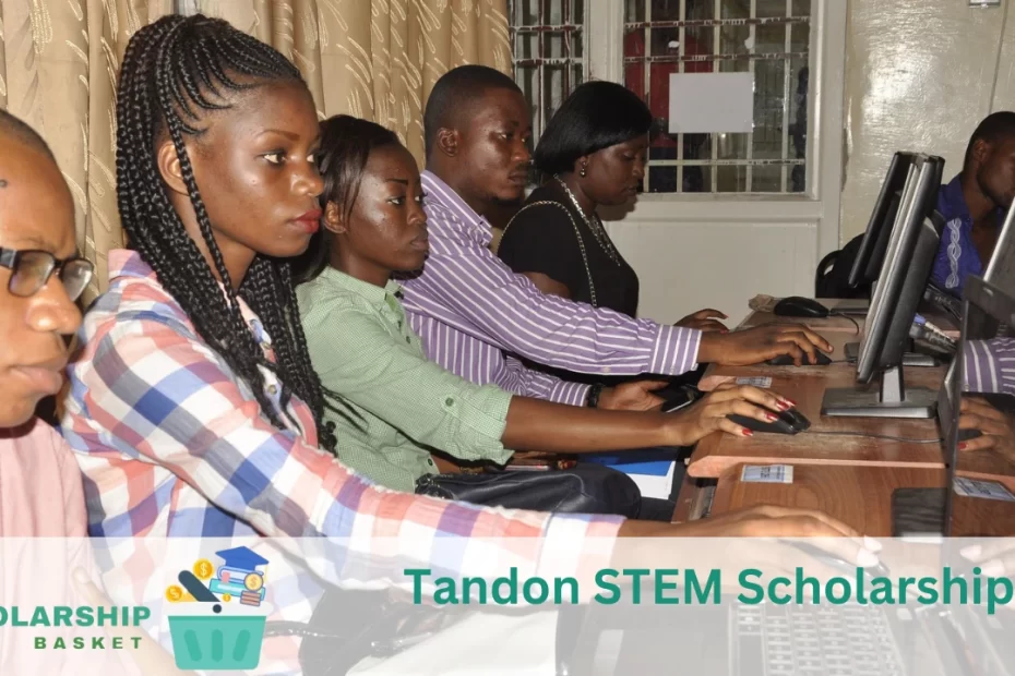 Tandon STEM Scholarship