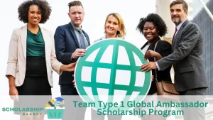 Team Type 1 Global Ambassador Scholarship Program