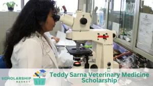 Teddy Sarna Veterinary Medicine Scholarship