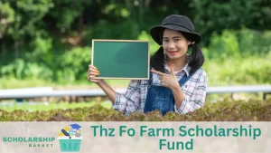 Thz Fo Farm Scholarship Fund
