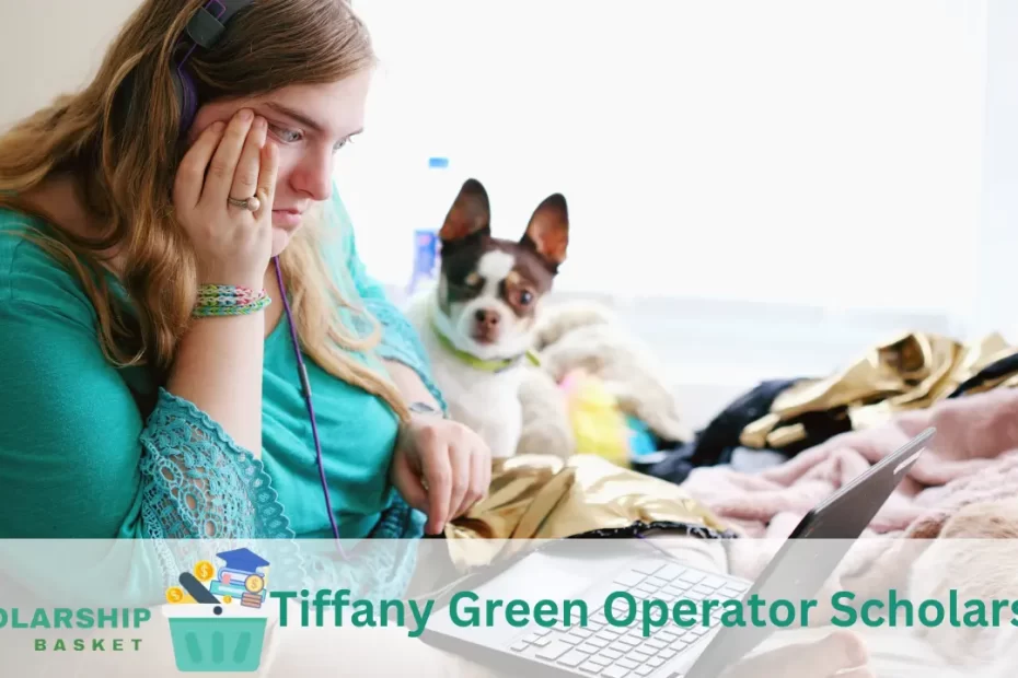 Tiffany Green Operator Scholarship
