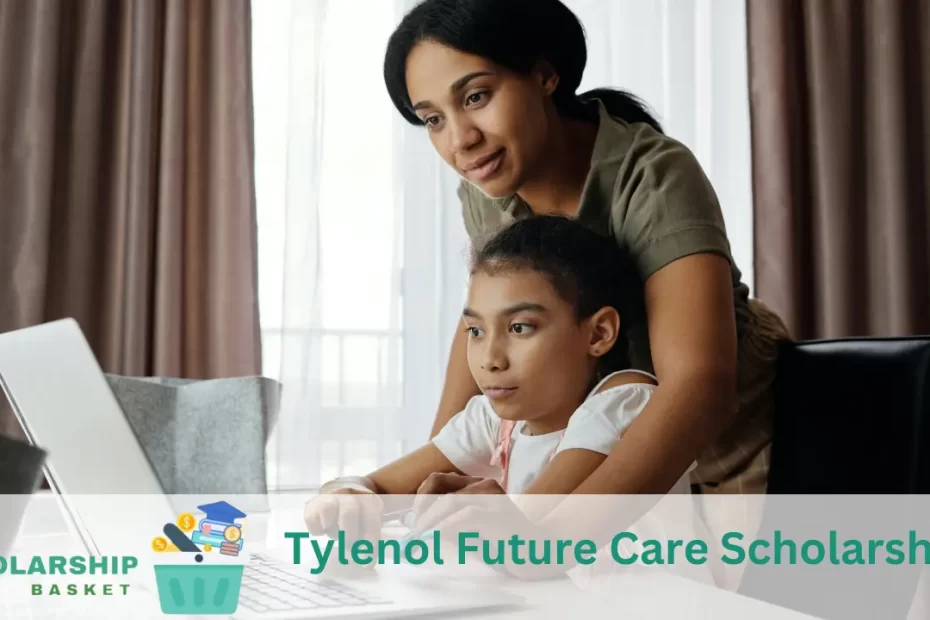 Tylenol Future Care Scholarship