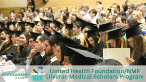 United Health FoundationNMF Diverse Medical Scholars Program