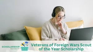 Veterans of Foreign Wars Scout of the Year Scholarship