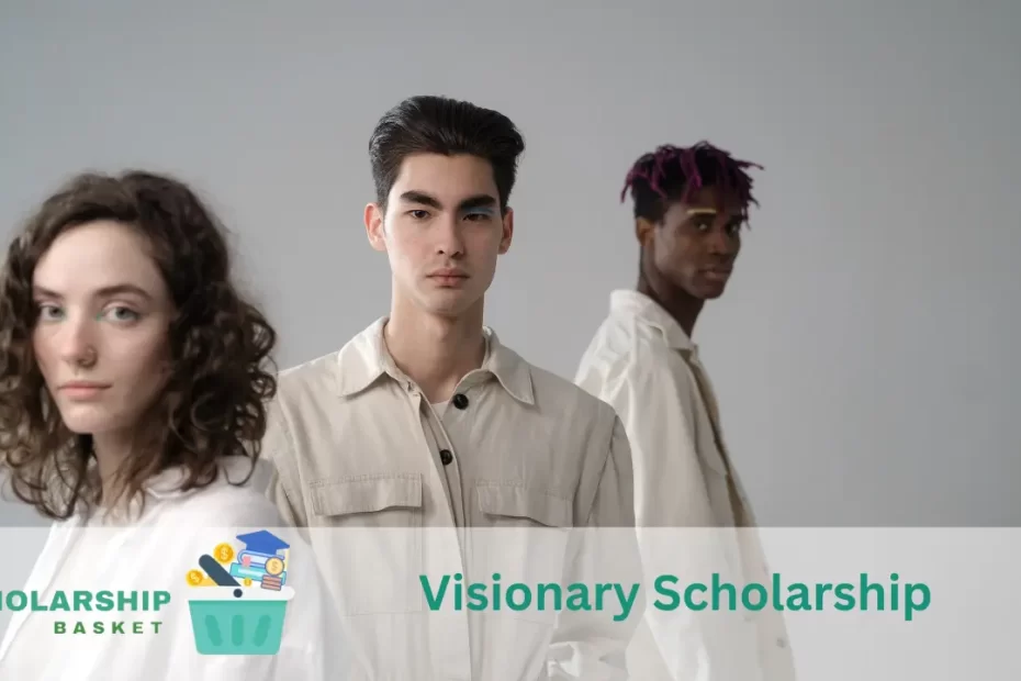 Visionary Scholarship