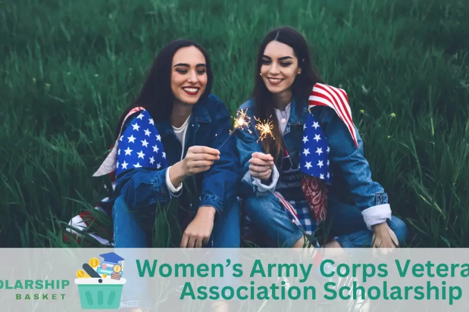 Women’s Army Corps Veterans’ Association Scholarship