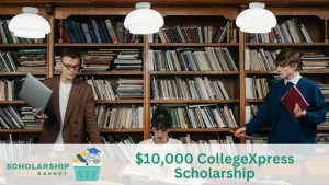 10,000 CollegeXpress Scholarship