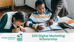 10X Digital Marketing Scholarship