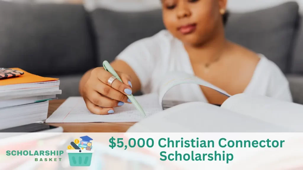 5,000 Christian Connector Scholarship