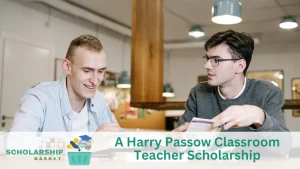 A Harry Passow Classroom Teacher Scholarship