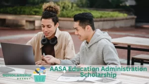 AASA Education Administration Scholarship