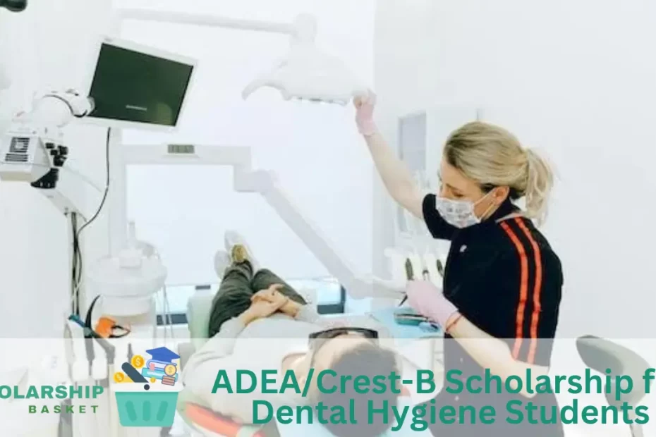 ADEACrest-B Scholarship for Dental Hygiene Students