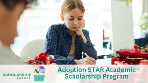 Adoption STAR Academic Scholarship Program