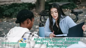 Allegheny County Medical Society Medical Student Scholarship