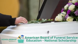 American Board of Funeral Service Education - National Scholarship