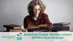 American Postal Workers Union (APWU) Scholarships