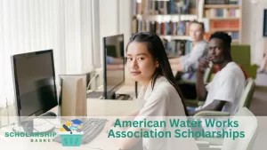 American Water Works Association Scholarships