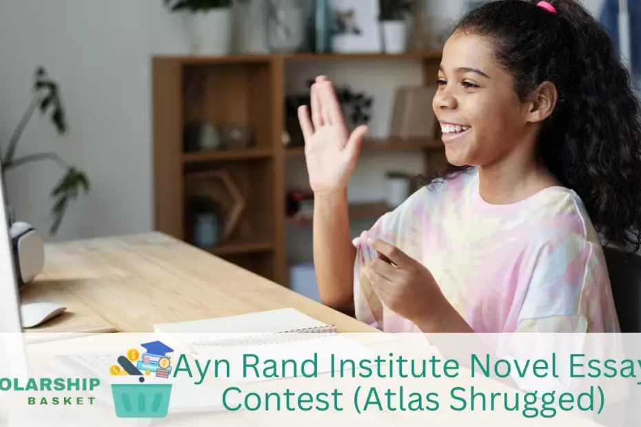 Ayn Rand Institute Novel Essay Contest (Atlas Shrugged)