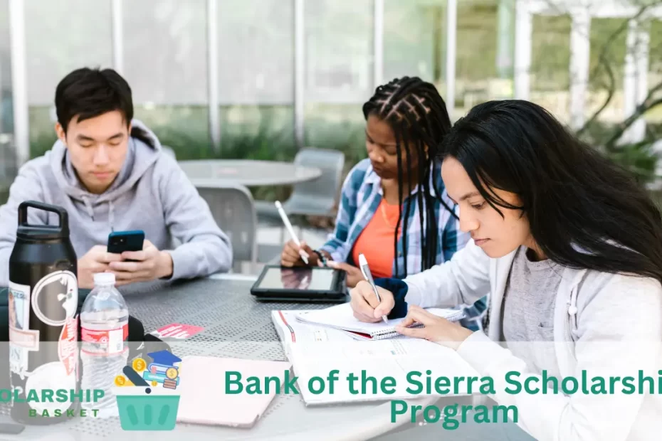 Bank of the Sierra Scholarship Program