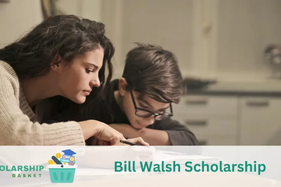 Bill Walsh Scholarship