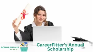 CareerFitter’s Annual Scholarship