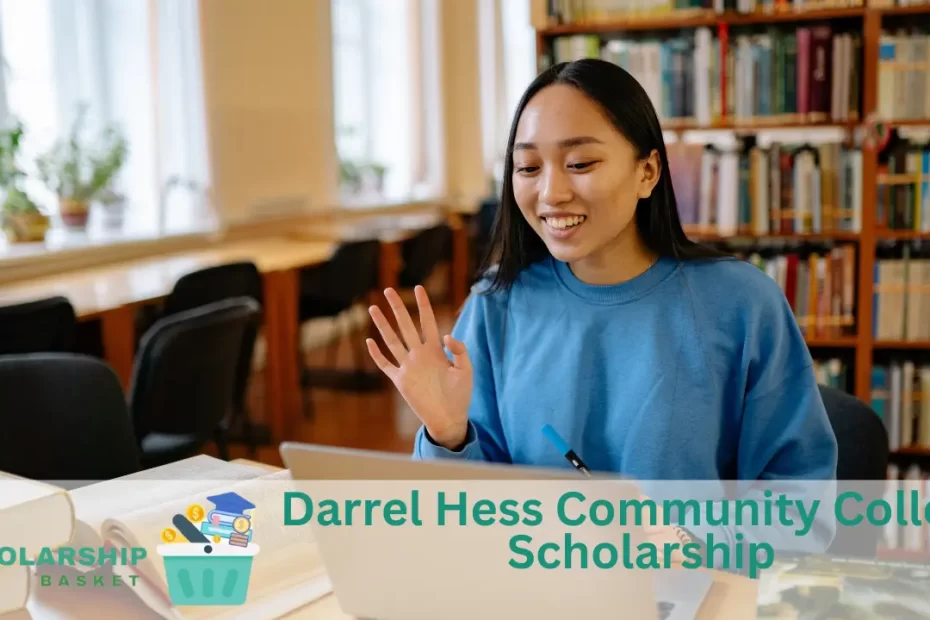 Darrel Hess Community College Scholarship