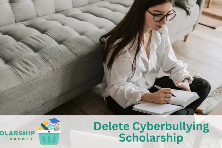 Delete Cyberbullying Scholarship