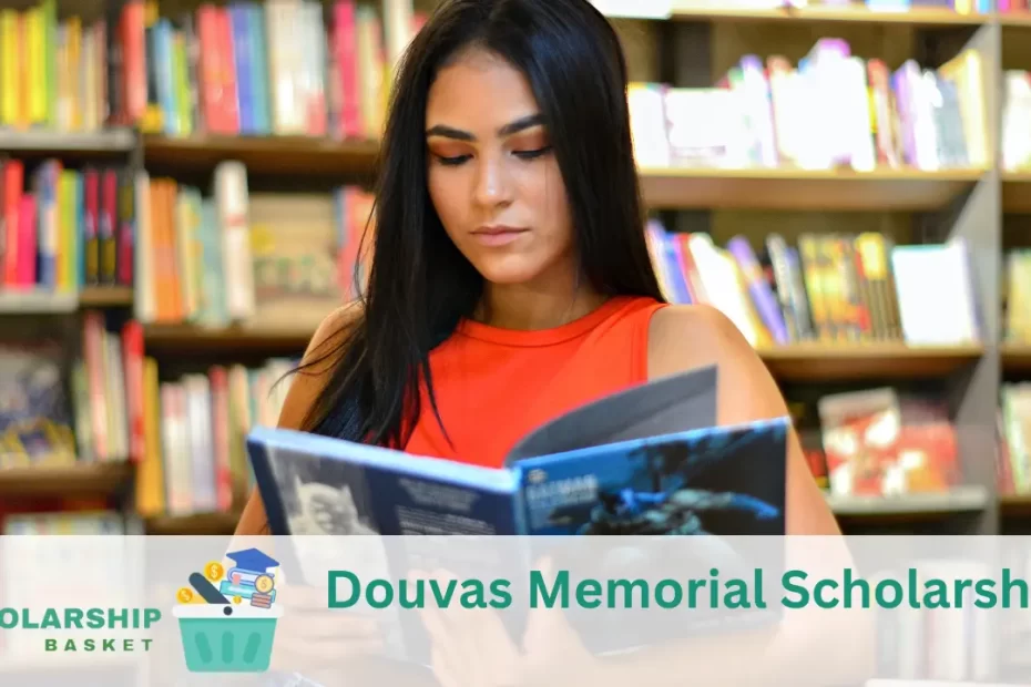 Douvas Memorial Scholarship