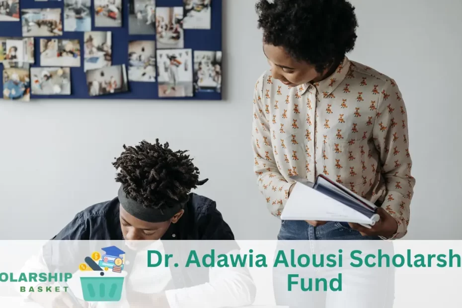 Dr. Adawia Alousi Scholarship Fund