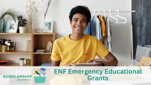 ENF Emergency Educational Grants