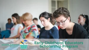 Early Childhood Educators Scholarship Program
